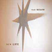 Marc Keslow's first solo project, New Life